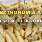 Gasztronómia kvíz: Tésztaételek világa
