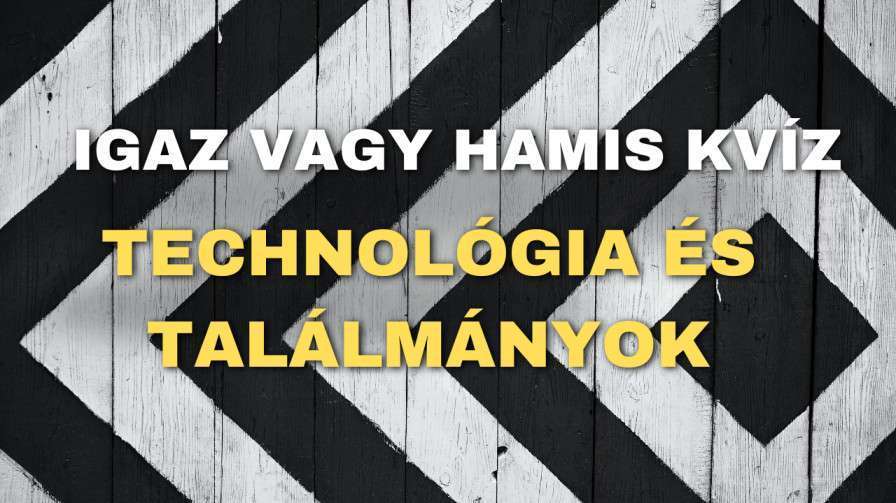 Igaz vagy hamis kviz 5