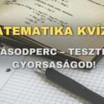 Matematika Kvíz 3: 30 Másodperc – Teszteld a gyorsaságod!
