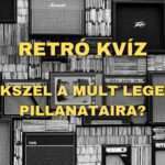 Retró kvíz: Emlékszel a múlt legendás pillanataira?